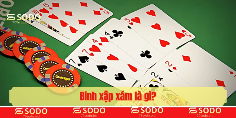 Binh xập xám là gì?